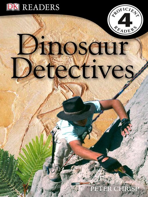 Title details for Dinosaur Detectives by DK - Available
